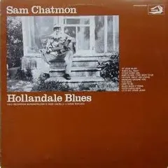 Sam Chatmon – Hollandale Blues (Vinyl, LP)