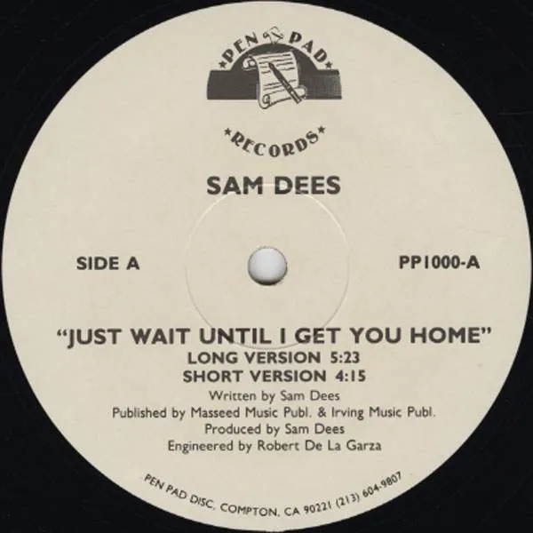 Sam Dees – Just Wait Until I Get You Home