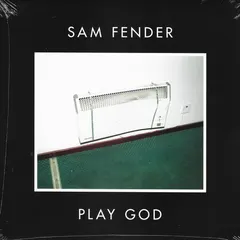Sam Fender – Play God (Vinyl, 7")