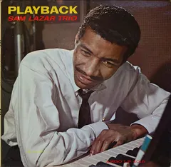 Sam Lazar Trio – Playback (Vinyl, LP)
