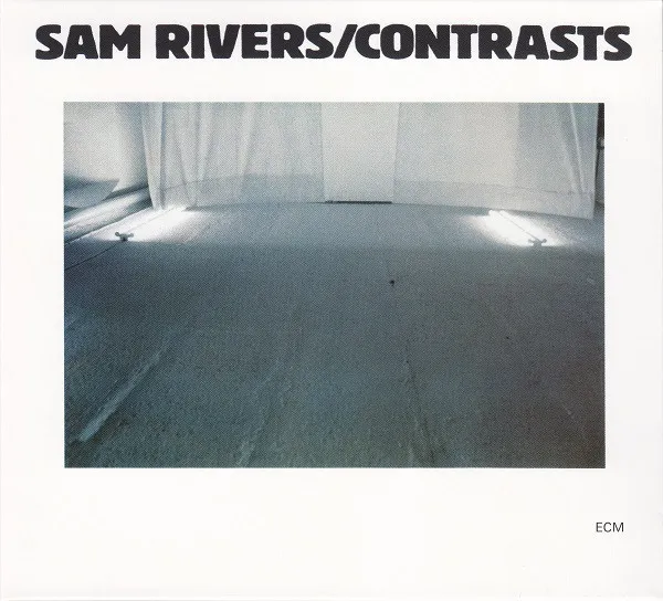 Sam Rivers – Contrasts