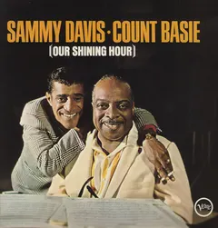 Sammy Davis* / Count Basie – Our Shining Hour (Vinyl, LP)
