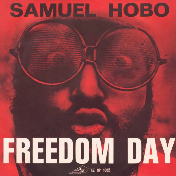 Samuel Hobo – Freedom Day