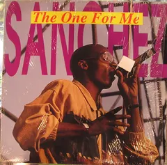 Sanchez – The One For Me (Vinyl, LP)