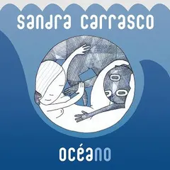 Sandra Carrasco – Océano (CD, Album)
