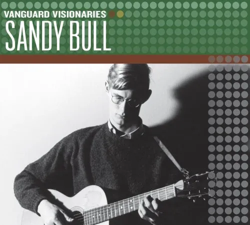 Sandy Bull – Vanguard Visionaries