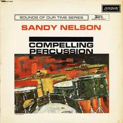 Sandy Nelson London Records – Compelling Percussion (Vinyl, LP)