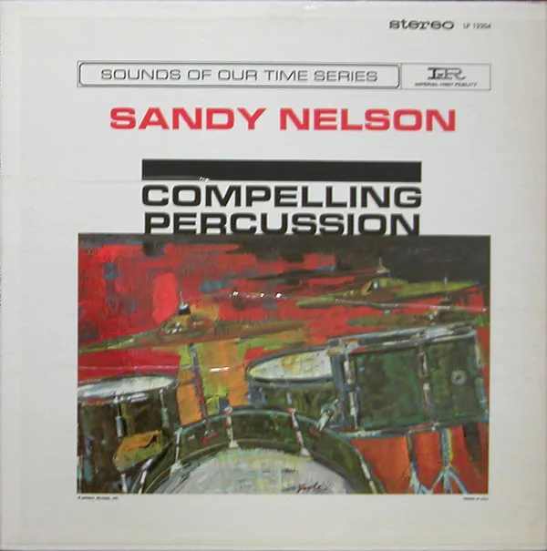 Sandy Nelson – Compelling Percussion
