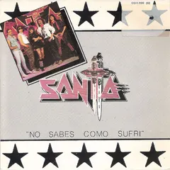 Santa (3) – No Sabes Como Sufri (Vinyl, 7")