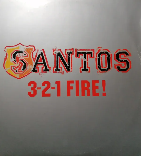 Santos – 3-2-1 Fire!