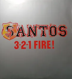 Santos – 3-2-1 Fire! (Vinyl, 12")