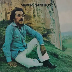Santos Colón – Siempre Santitos (Vinyl, LP)