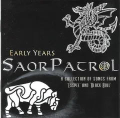Saor Patrol – Early Years (CD, Compilation)