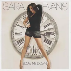 Sara Evans – Slow Me Down (CD, Album)