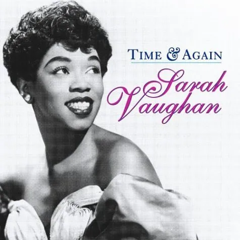 Sarah Vaughan – Time & Again