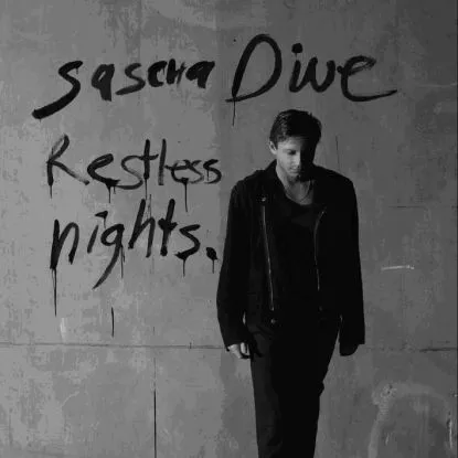 Sascha Dive – Restless Nights