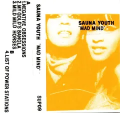 Sauna Youth – Mad Mind (Cassette, EP)
