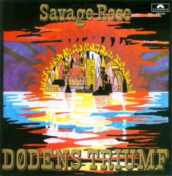 Savage Rose – Dødens Triumf
