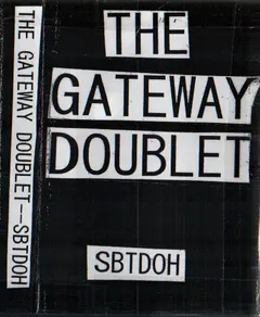 SBTDOH – The Gateway Doublet (Cassette, Compilation)