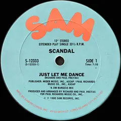 Scandal (2) – Just Let Me Dance (Vinyl, 12")