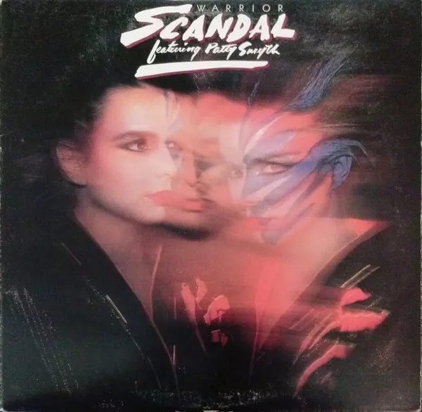 Scandal (4) Featuring Patty Smyth – Warrior