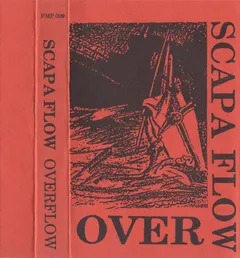 Scapa Flow – Overflow (Cassette, Album)