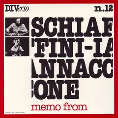 Schiaffini* – Iannaccone* - Memo From (CD, Album)