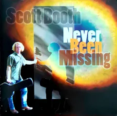 Scott Booth – Never Been Missing (CD, Album)