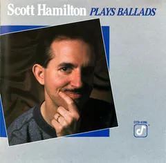 Scott Hamilton – Plays Ballads (CD, Album)