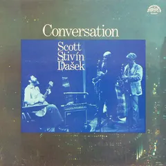 Scott*, Stivín*, Dašek* – Conversation (Vinyl, LP)