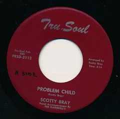 Scotty Bray* – Problem Child (Vinyl, 7")