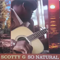Scotty G* – So Natural (CD, Album)