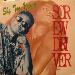 Screwdriver (2) Ikus Records – She Too Young (Vinyl, 12")