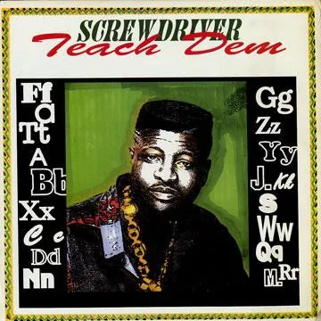 Screwdriver (2) – Teach Dem
