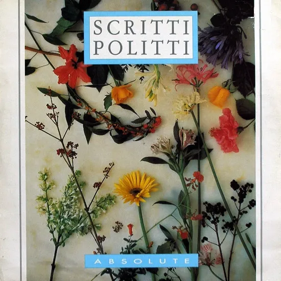 Scritti Politti – Absolute