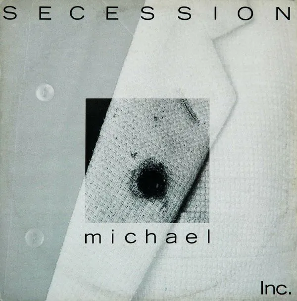 Secession – Michael