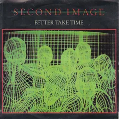 Second Image – Better Take Time (Vinyl, 7")