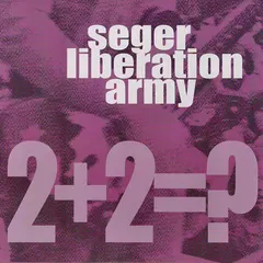 Seger Liberation Army – 2+2=? (Vinyl, 7")
