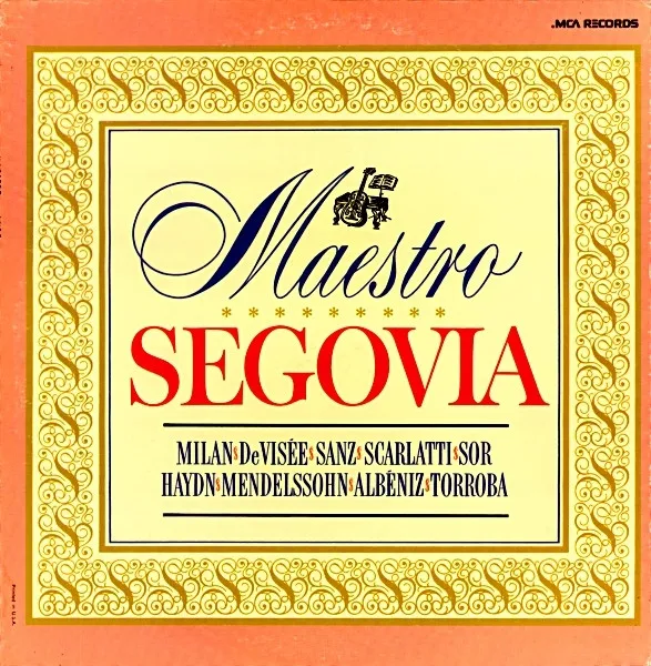 Segovia* – Maestro