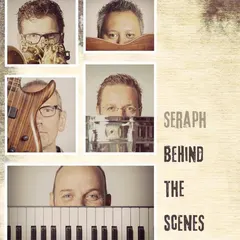 Seraph (11) – Behind The Scenes (CD, Album)