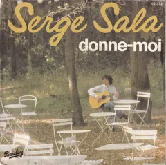 Serge Sala – Donne-Moi (Vinyl, 7")