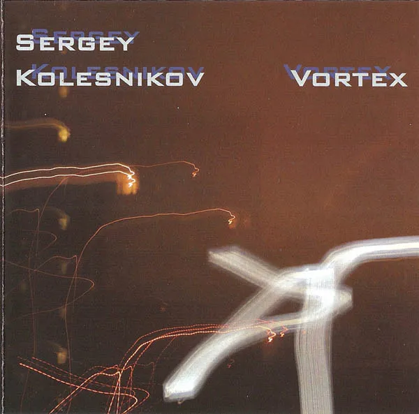 Sergey Kolesnikov – Vortex