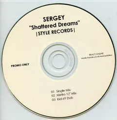 Sergey* – Shattered Dreams (CDr, Single)