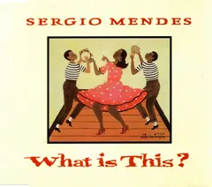 Sergio Mendes* – What Is This? (CD, Single)