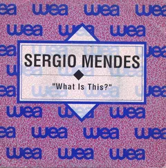 Sergio Mendes* – What Is This? (Vinyl, 7")