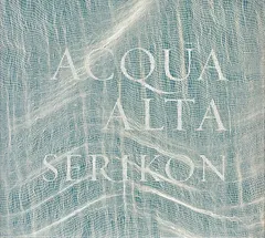 Serikon – Acqua Alta (CD, Album)