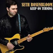 Seth Rosenbloom – Keep On Turning