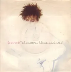 Seven (6) – Stranger Than Fiction (Vinyl, 7")