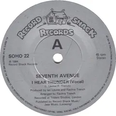 Seventh Avenue – I Hear Thunder (Vinyl, 7")