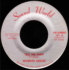 Seventh House – Tell Me Man (Vinyl, 7")